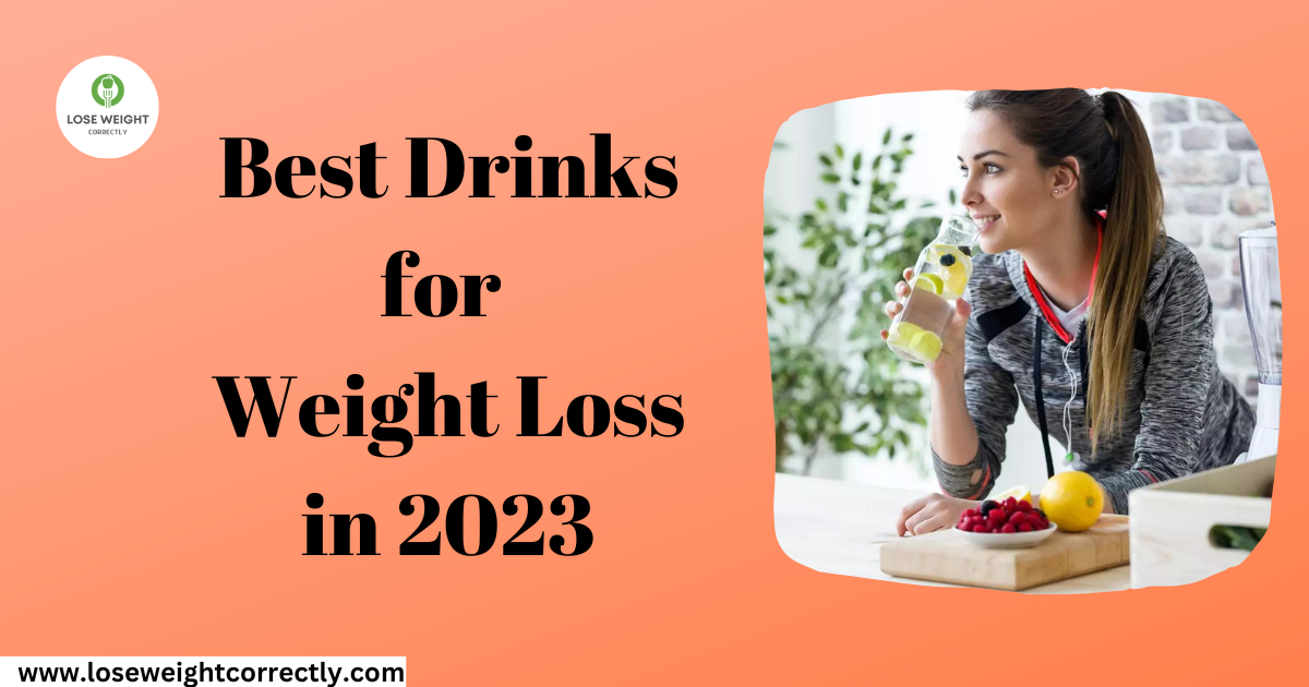 drinks for weight loss